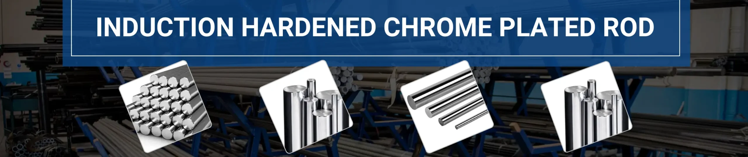 induction hardened chrome plated rod
